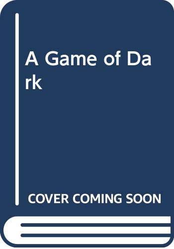 A Game of Dark