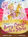 Every Cowgirl Needs a Horse