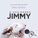 A Dog Named Jimmy