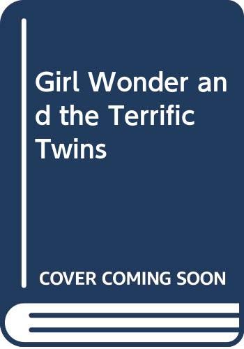 Girl Wonder and the Terrific Twins book cover