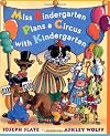 Miss Bindergarten Plans a Circus with Kindergarten