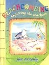Beachcombing: Exploring the Seashore