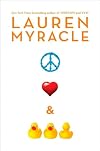 Peace, Love, and Baby Ducks