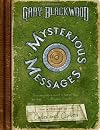 Mysterious Messages: A History of Codes and Ciphers