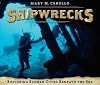 Shipwrecks: Exploring Sunken Cities Beneath the Sea