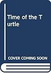 Time of the Turtle