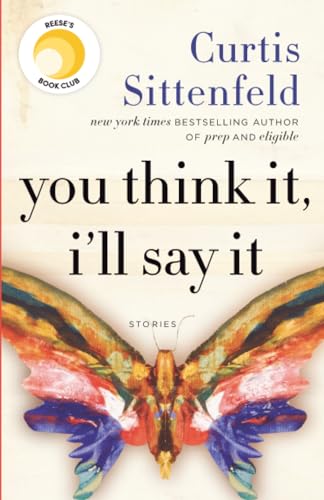 You Think It, I'll Say It book cover