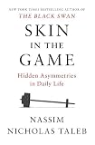 Skin In The Game Hidden Asymmetries In Daily Life