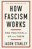 How Fascism Works The Politics Of Us And Them