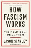 How Fascism Works: The Politics of Us and Them