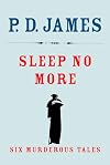Sleep No More: Six Murderous Tales