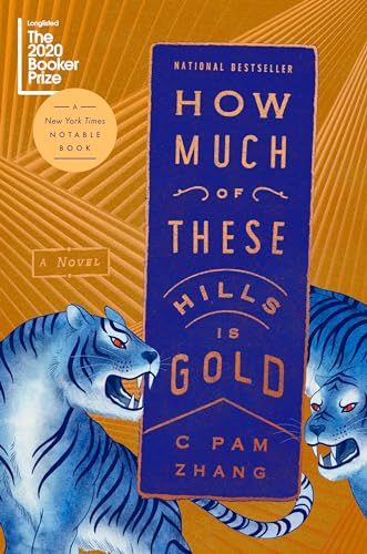 How Much of These Hills Is Gold book cover