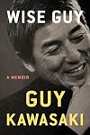 Wise Guy: Lessons from a Life