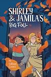 Shirley and Jamila's Big Fall (Shirley & Jamila, 2)