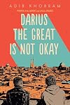 Darius the Great Is Not Okay