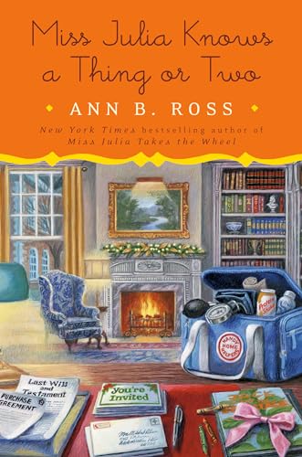 Miss Julia Knows A Thing Or Two / by Ross, Ann B