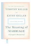 The Meaning Of Marriage A Couples Devotional A Year Of Daily Devotions