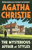 The Mysterious Affair At Styles The First Hercule Poirot Mystery