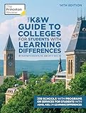 The Kw Guide To Colleges For Students With Learning Differences 14th Edition 338 Schools With Programs Or Services For Students With Adhd Asd Or Learning Differences College Admissions Guides
