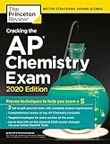 Cracking The Ap Chemistry Exam 2020 Edition Practice Tests Proven Techniques To Help You Score A 5 College Test Preparation