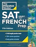 Princeton Review Sat Subject Test French Prep 17th Edition Practice Tests Content Review Strategies Techniques
