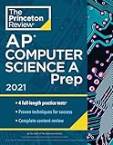 Princeton Review Ap Computer Science A Prep 2021 4 Practice Tests Complete Content Review Strategies Techniques College Test Preparation
