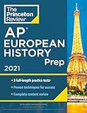 Princeton Review Ap European History Prep 2021 3 Practice Tests Complete Content Review Strategies Techniques College Test Preparation
