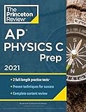 Princeton Review Ap Physics C Prep 2021 Practice Tests Complete Content Review Strategies Techniques College Test Preparation