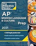 Princeton Review Ap Spanish Language Culture Prep 2021 Practice Tests Content Review Strategies Techniques College Test Preparation