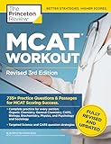 Mcat Workout Revised 3rd Edition 735 Practice Questions Passages For Mcat Scoring Success Graduate School Test Preparation