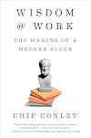 Wisdom at Work: The Making of a Modern Elder