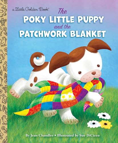 The Poky Little Puppy and the Patchwork Blanket book cover