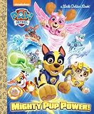 Mighty Pup Power Paw Patrol Little Golden Book