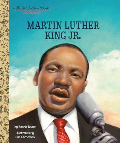 My Little Golden Book about Martin Luther King Jr. (By: Sue Cornelison,Bonnie Bader) cover