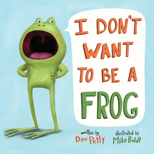 Cover of I Don't Want to Be a Frog