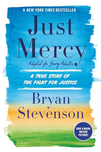 Just Mercy (Adapted for Young Adults): A True Story of the Fight for Justice cover