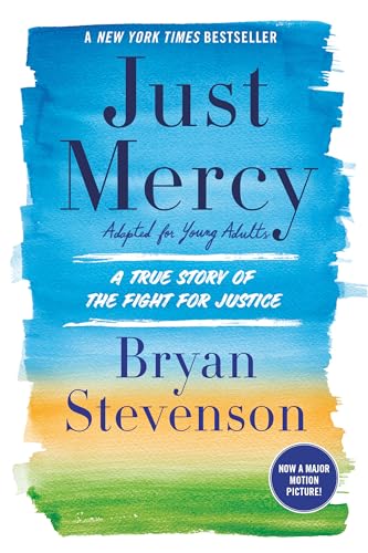 Just Mercy (Adapted for Young Adults): A True Story of the Fight for Justice book cover