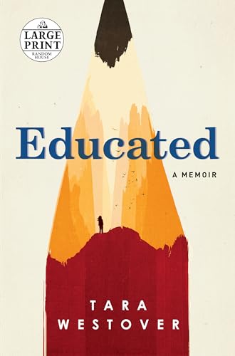 Educated : by Westover, Tara