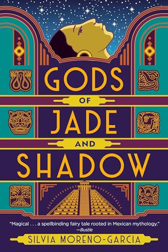 Gods of Jade and Shadow / by Moreno-Garcia, Silvia