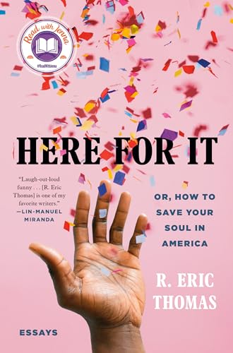 Here for It; Or, How to Save Your Soul in America book cover