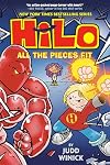 Hilo Book 6: All the Pieces Fit