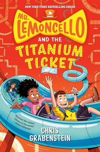 Mr. Lemoncello and the Titanium Ticket book cover