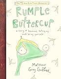 Rumple Buttercup A Story Of Bananas Belonging And Being Yourself