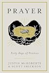Prayer: Forty Days of Practice