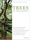 National Audubon Society Trees of North America (National Audubon Society Complete Guides)