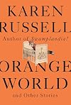 Orange World and Other Stories