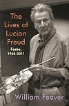 The Lives of Lucian Freud: Fame: 1968-2011