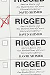 Rigged: America, Russia, and One Hundred Years of Covert Electoral Interference