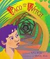 Paco and the Witch: A Puerto Rican Folktale