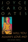 Will You Always Love Me? and Other Stories